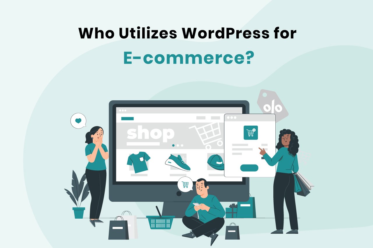 Who utilizes WordPress for E-commerce?
